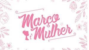 Março Mulher
