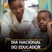 Dia Nacional do Educador