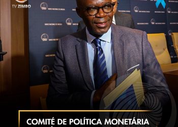 Comité de Política Monetária reúne em N´dalatando