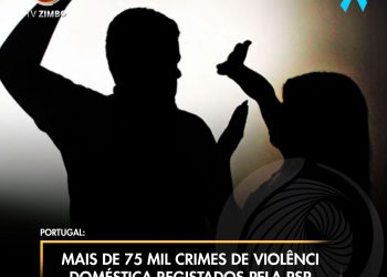 Mais de 75 mil crimes de violência doméstica registados pela PSP em 4 anos