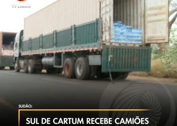 Sul de Cartum recebe camiões com bens alimentares