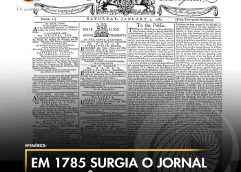 Em 1785 surgia o Jornal inglês “The Times”