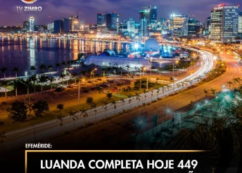 Luanda completa hoje 449 anos desde a sua fundação