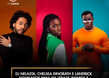 Dj Nelasta, Chelsea Dinorath e Landrick nomeados para os “Trace Awards e Summit 2025”