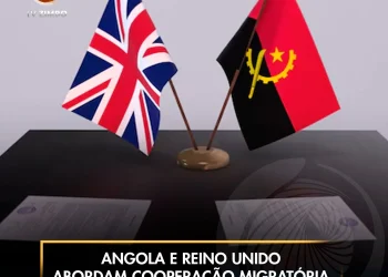 Angola e Reino Unido abordam cooperação migratória e protecção consular