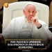 Papa Francisco apresenta dois episódios de insuficiência respiratória