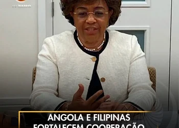 Angola e Filipinas fortalecem cooperação em vários domínios.