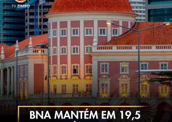 BNA mantém em 19,5 a taxa básica de juro