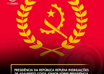 Presidência da República repudia insinuações de Adalberto Costa Júnior sobre presidência de Angola na União Africana