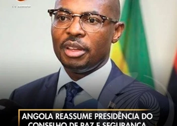 Angola reassume presidência do Conselho de Paz e Segurança da União Africana