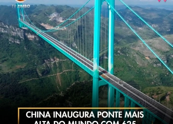 China inaugura ponte mais alta do mundo com 625 metros acima do rio