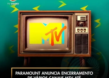 Paramount anuncia encerramento de vários canais MTV até ao final de 2025