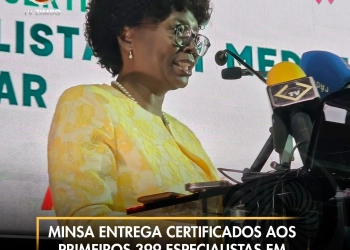 MINSA entrega certificados aos primeiros 399 especialistas em Medicina Geral e Familiar