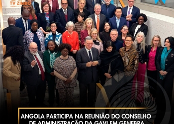 Angola participa na reunião do Conselho de Administração da GAVI em Genebra
