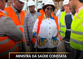 Ministra da Saúde constata obras do Hospital Pediátrico da Lunda Sul