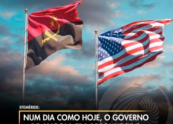 Num dia como hoje, o Governo de Angola era reconhecido oficialmente pelos EUA